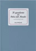 Copertina libro <b>Il quaderno dei dolci del mondo</b>