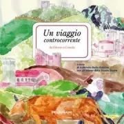 Copertina libro <b>Un viaggio controcorrente da Oderzo a Ceneda</b>
