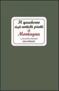 Copertina libro <b>Il quaderno degli antichi piatti di montagna</b>