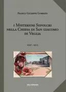 Copertina libro <b>I misteriosi sepolcri nella Chiesa di San Giacomo di Veglia</b>