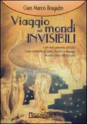 Copertina libro <b>Viaggio nei mondi invisibili</b>