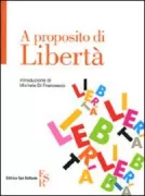 Copertina libro <b>A proposito di libertà</b>