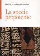 Copertina libro <b>La specie prepotente</b>
