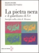 Copertina libro <b>La pietra nera e il guardiano di Ur</b>