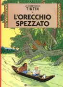 Copertina libro <b>L'orecchio spezzato<br></b>(titolo originale o altro titolo: <i>L'oreille cassée</i>)