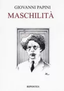 Copertina libro <b>Maschilità</b>