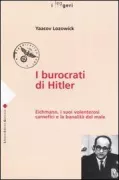 Copertina libro <b>I burocrati di Hitler<br></b>(titolo originale o altro titolo: <i>Hitlers Bürokraten</i>)