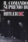 Copertina libro <b>Il comando supremo di Hitler<br></b>(titolo originale o altro titolo: <i>Inside Hitlerʼs high command</i>)