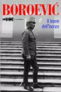 Copertina libro <b>Boroević<br></b>(titolo originale o altro titolo: <i>Der Löwe vom Isonzo. -</i>)