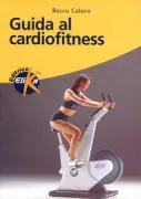 Copertina libro <b>Guida al cardiofitness</b>