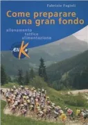 Copertina libro <b>Come preparare una gran fondo</b>