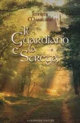 Copertina libro GUARDIANO E LA STREGA