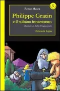 Copertina libro <b>Philippe Gratin e il sultano innamorato</b>