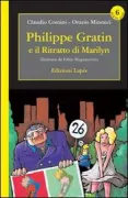 Copertina libro <b>Philippe Gratin e il ritratto di Marilyn</b>