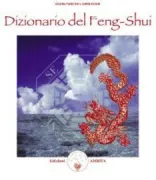 Copertina libro <b>Dizionario del feng-shui</b>