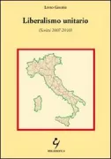 Copertina libro <b>Liberalismo unitario</b>