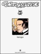 Copertina libro <b>Cortomaltese. Tango<br></b>(titolo originale o altro titolo: <i>Tango</i>)