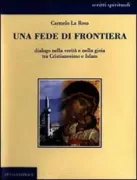 Copertina libro <b>Una fede di frontiera</b>