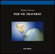 Copertina libro <b>Per vie traverse</b>