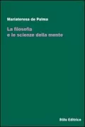 Copertina libro <b>La filosofia e le scienze della mente</b>