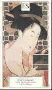 Copertina libro <b>Vita di una donna licenziosa<br></b>(titolo originale o altro titolo: <i>Kōshoku ichidai onna</i>)