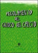Copertina libro <b>Regolamento del giuoco del calcio</b>
