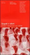 Copertina libro <b>Stupidi e idioti</b>