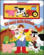 Copertina libro <b>Gli amici della fattoria</b>