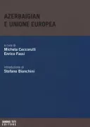 Copertina libro <b>Azerbaigian e Unione Europea</b>