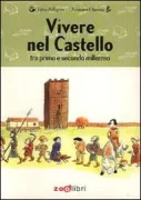 Copertina libro <b>Vivere nel castello tra primo e secondo millenio</b>