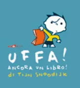 Copertina libro <b>Uffa! Ancora un libro!<br></b>(titolo originale o altro titolo: <i>Getver! Alweer een boek!</i>)
