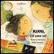 Copertina libro <b>Mamma, chi sono io?</b>