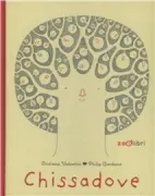 Copertina libro <b>Chissadove</b>