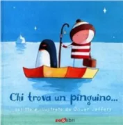 Copertina libro <b>Chi trova un pinguino ..<br></b>(titolo originale o altro titolo: <i>Lost and found</i>)