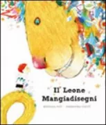 Copertina libro <b>Il leone Mangiadisegni</b>