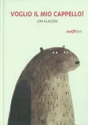 Copertina libro <b>Voglio il mio cappello!</b>