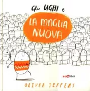 Copertina libro <b>Gli Ughi e la maglia nuova<br></b>(titolo originale o altro titolo: <i>The Hueys in: The new jumper</i>)