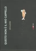 Copertina libro <b>Questo non è il mio cappello<br></b>(titolo originale o altro titolo: <i>This is not my hat</i>)