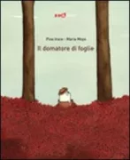 Copertina libro <b>Il domatore di foglie</b>