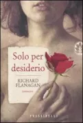Copertina libro Richard Flanagan libri