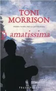 Copertina libro <b>Amatissima<br></b>(titolo originale o altro titolo: <i>Beloved</i>)
