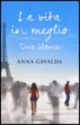 Copertina libro <b>La vita in meglio<br></b>(titolo originale o altro titolo: <i>La vie en mieux</i>)