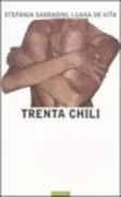 Copertina libro <b>Trenta chili</b>