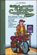 Copertina libro <b>Guida al cammino di Santiago de Compostela</b>