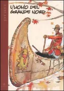 Copertina libro <b>L'uomo del grande nord</b>