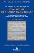 Copertina libro <b>Comunicare in pubblico magicamente<br></b>(titolo originale o altro titolo: <i>Presenting magically</i>)