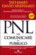 Copertina libro <b>PNL per comunicare in pubblico<br></b>(titolo originale o altro titolo: <i>Presenting magically</i>)