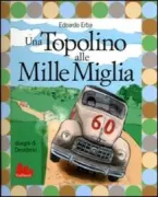 Copertina libro Cofanetto Fondocorsa Topolino Alle Mille Miglia