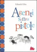 Copertina libro <b>Agenti senza pistole</b>