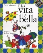 Copertina libro <b>E la vita l'è bella</b>